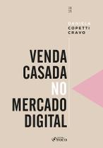 Livro - Venda Casada no Mercado Digital - 1ª Ed - 2025