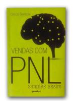 Livro Vendas Com Pnl - Simples Assim - Carlos Serpeloni - Geral