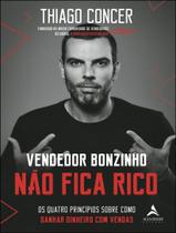 Livro Vendedor Bonzinho Não Fica Rico Thiago Concer Livro Vendedor Bonzinho Não Fica Rico Thiago Concer