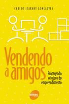 Livro - Vendendo a amigos