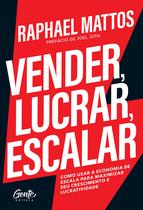 Livro - Vender, lucrar, escalar