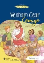 Livro - Venham cear comigo - Catequista Livro - Venham cear comigo - Catequista