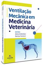 Livro - Ventilação Mecânica em Medicina Veterinária