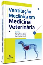 Livro - Ventilação Mecânica em Medicina Veterinária Livro - Ventilação Mecânica em Medicina Veterinária