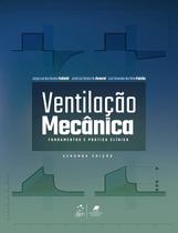 Livro - Ventilação Mecânica - Fundamentos e Prática Clínica