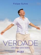 Livro Verdade Um Lugar para Todos Felipe Suhre