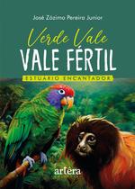 Livro - Verde Vale, Vale Fértil Livro - Verde Vale, Vale Fértil