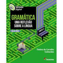 Livro Vereda digital Gramática Português - Ensino Médio Thelma de Carvalho Guimarães