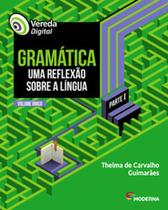 Livro Vereda digital Gramática Português - Ensino Médio Thelma de Carvalho Guimarães Livro Vereda digital Gramática Português - Ensino Médio Thelma de Carvalho Guimarães