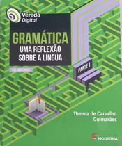 Livro Vereda digital Gramática Português - Ensino Médio Thelma de Carvalho Guimarães