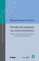 Livro - Veredas da mudança ciência brasileira
