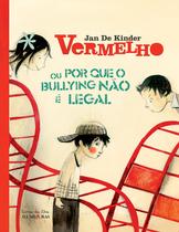 Livro - Vermelho ou por que o bullying não é legal