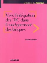 Livro - Vers l´integration des tic dans l´ enseignement des langues