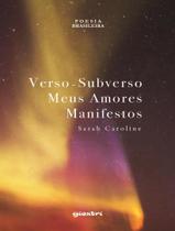 Livro - Verso-Subverso Meus Amores Manifestos - GIOSTRI EDITORA