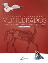 Livro - Vertebrados - Anatomia Comparada, Função e Evolução