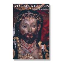 Livro Via Sacra de Jesus - Monsenhor Hugo de Azevedo