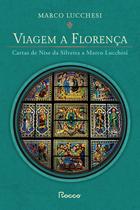 Livro - Viagem a Florença (edição ampliada)