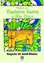Livro - Viagem ao Espírito Santo e Rio Doce Livro - Viagem ao Espírito Santo e Rio Doce