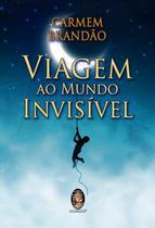 Livro - Viagem ao mundo invisível