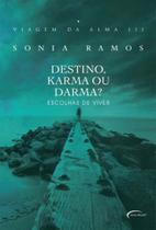 Livro - Viagem da Alma III - Destino, Karma ou Darma?