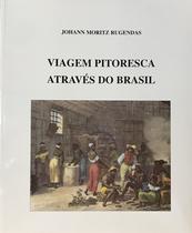 Livro - Viagem pitoresca através do Brasil