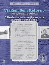 LIvro VIAGEM SEM RETORNO SÉRIE BRASIL JUDAICO VOL. 3