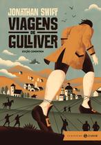 Livro - Viagens de Gulliver: edição comentada