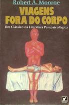 Livro Viagens Fora do Corpo (Robert A. Monroe)