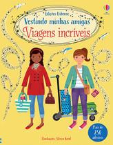 Livro - VIAGENS INCRÍVEIS: VESTINDO MINHAS AMIGAS