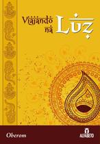 Livro - Viajando na luz Livro - Viajando na luz