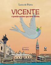 Livro - Vicente - O pombo-correio que virou turista