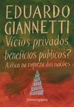 Livro - Vícios privados, benefícios públicos? Livro - Vícios privados, benefícios públicos?
