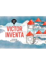 Livro - Victor inventa Livro - Victor inventa