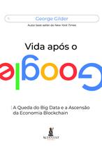 Livro - Vida após o Google Livro - Vida após o Google