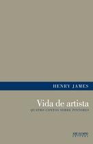 Livro - Vida de artista: quatro contos sobre pintores