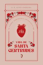 Livro - Vida de Santa Gertrudes Livro - Vida de Santa Gertrudes