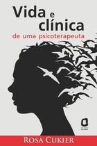 Livro - Vida e clínica de uma psicoterapeuta