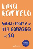 Livro - Vida e morte de M. J. Gonzaga de Sá - Lima Barreto