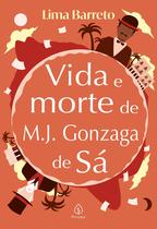 Livro - Vida e Morte de M. J. Gonzaga Livro - Vida e Morte de M. J. Gonzaga