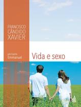 Livro - Vida E Sexo - FED. ESPIRITA BRASILEIRA Livro - Vida E Sexo - FED. ESPIRITA BRASILEIRA