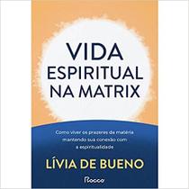 Livro - Vida espiritual na Matrix