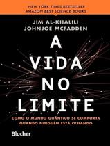 Livro - Vida No Limite, A - EDGARD BLUCHER