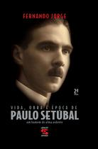 Livro - Vida, obra e época de Paulo Setúbal
