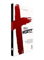 Livro - Vida que Nasce da Morte