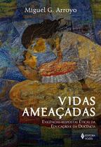 Livro - Vidas ameaçadas