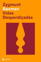 Livro - Vidas desperdiçadas (Nova edição)