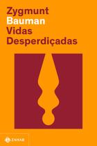 Livro - Vidas desperdiçadas (Nova edição)