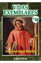 Livro - Vidas Exemplares - São Lourenço Mártir