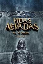 Livro - Vidas nevadas: Volume 1 - Editora viseu