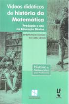 Livro - Videos didáticos de história da matematica: Produção e uso na educação básica